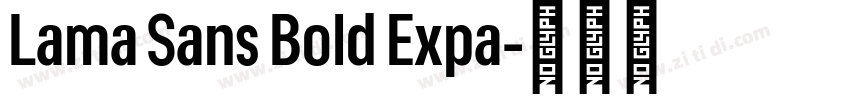 Lama Sans Bold Expa字体转换